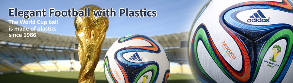 Plastics: The winners of the 2014 Football World Cup!