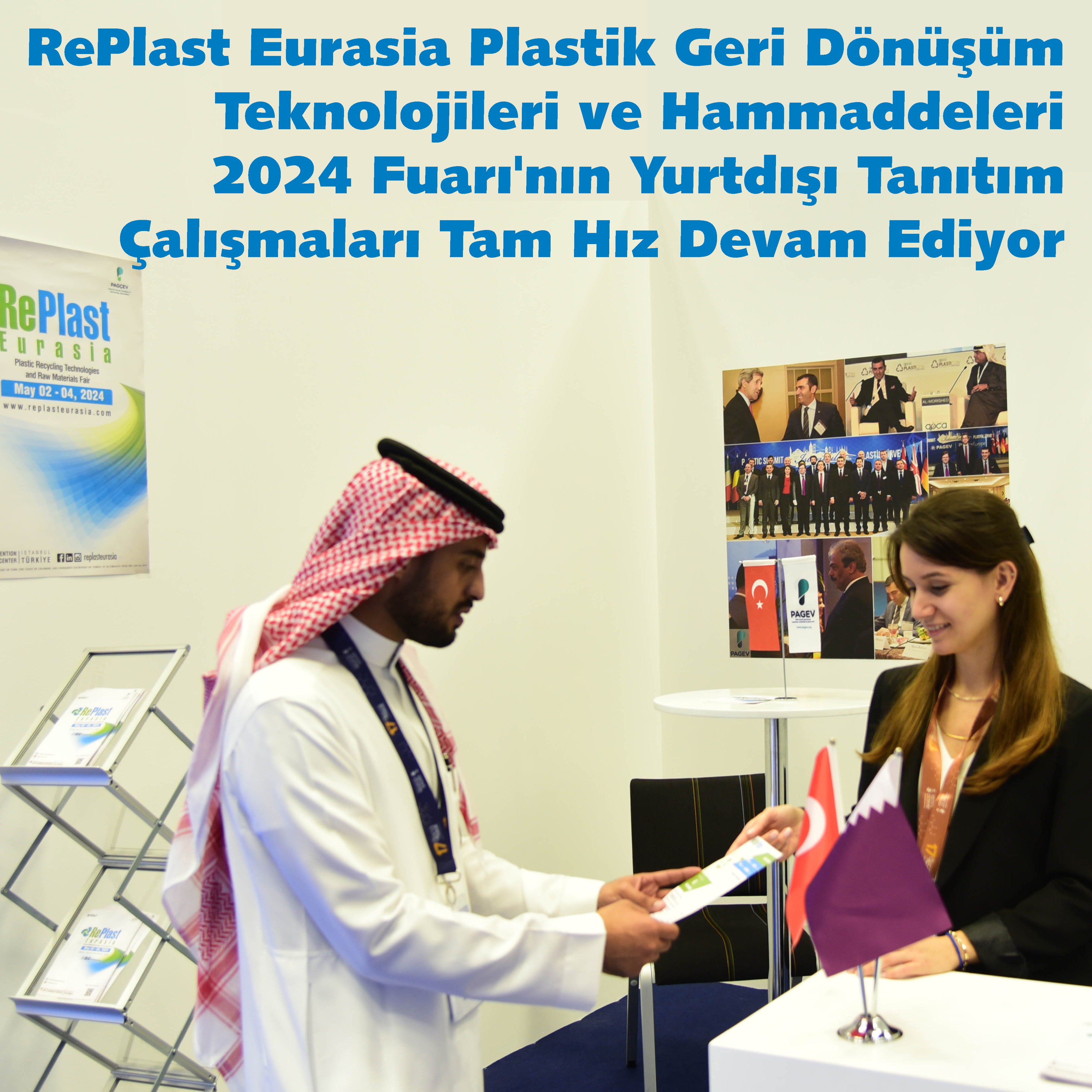 RePlast Eurasia Plastik Geri Dönüşüm Teknolojileri ve Hammaddeleri 2024 Fuarı’nın Yurtdışı Tanıtım Çalışmaları Tam Hız Devam Ediyor