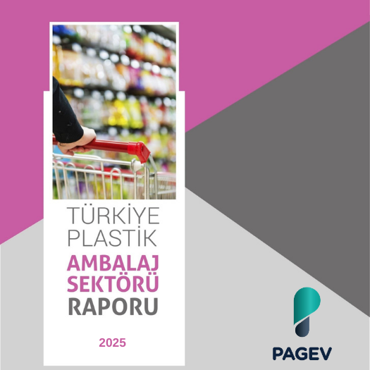 Türkiye Plastik Ambalaj Sektör İzleme Raporu 2025