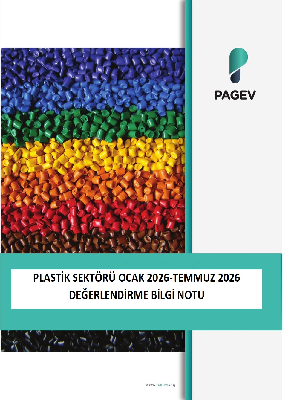 PLASTİK SEKTÖRÜ OCAK 2026- TEMMUZ 2026 DEĞERLENDİRME BİLGİ NOTU