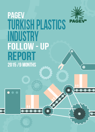 Turkish Plastics Industry Follow-up Report 2015 / 9 Months