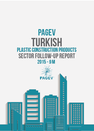 Turkey Plastic Construction Products Sector Follow-up Report 2015 / 9 Months