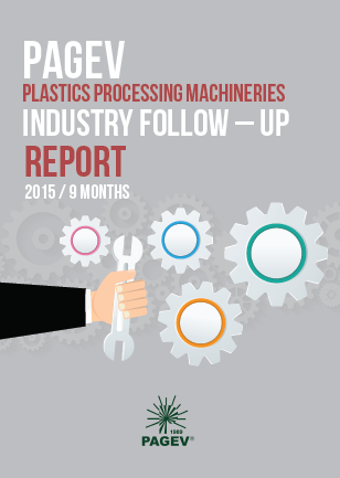 Turkey Plastics Processing Machineries Industry Follow- up Report 2015 / 9 Months