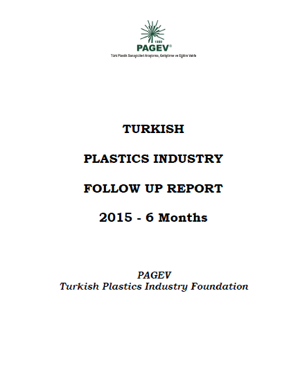 Turkey Plastics Industry Follow-up Report 2015 / 6 Months