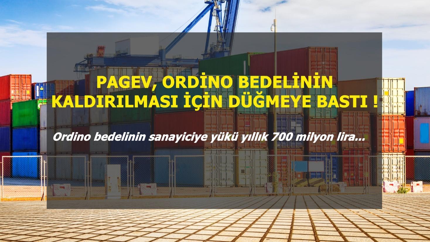 PAGEV, ORDİNO BEDELİNİN KALDIRILMASI İÇİN DÜĞMEYE BASTI