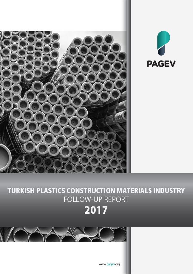 Turkish Plastics Construction Materials Industry Follow-Up Report 2017/9 Months (with year-end estimation)