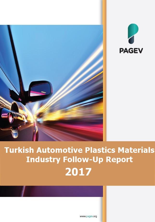 Turkish Automotive Plastics Materials Industry Follow-Up Report 2017/9 Months (with year-end estimation)