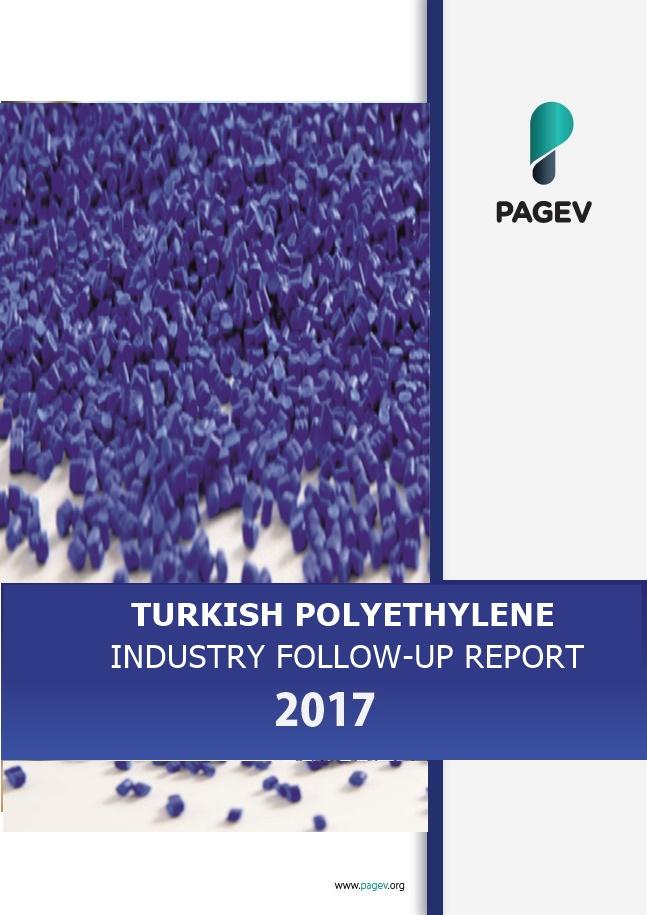 Turkish Polyethylene Industry Follow-Up Report 2017/9 Months (with year-end estimation)