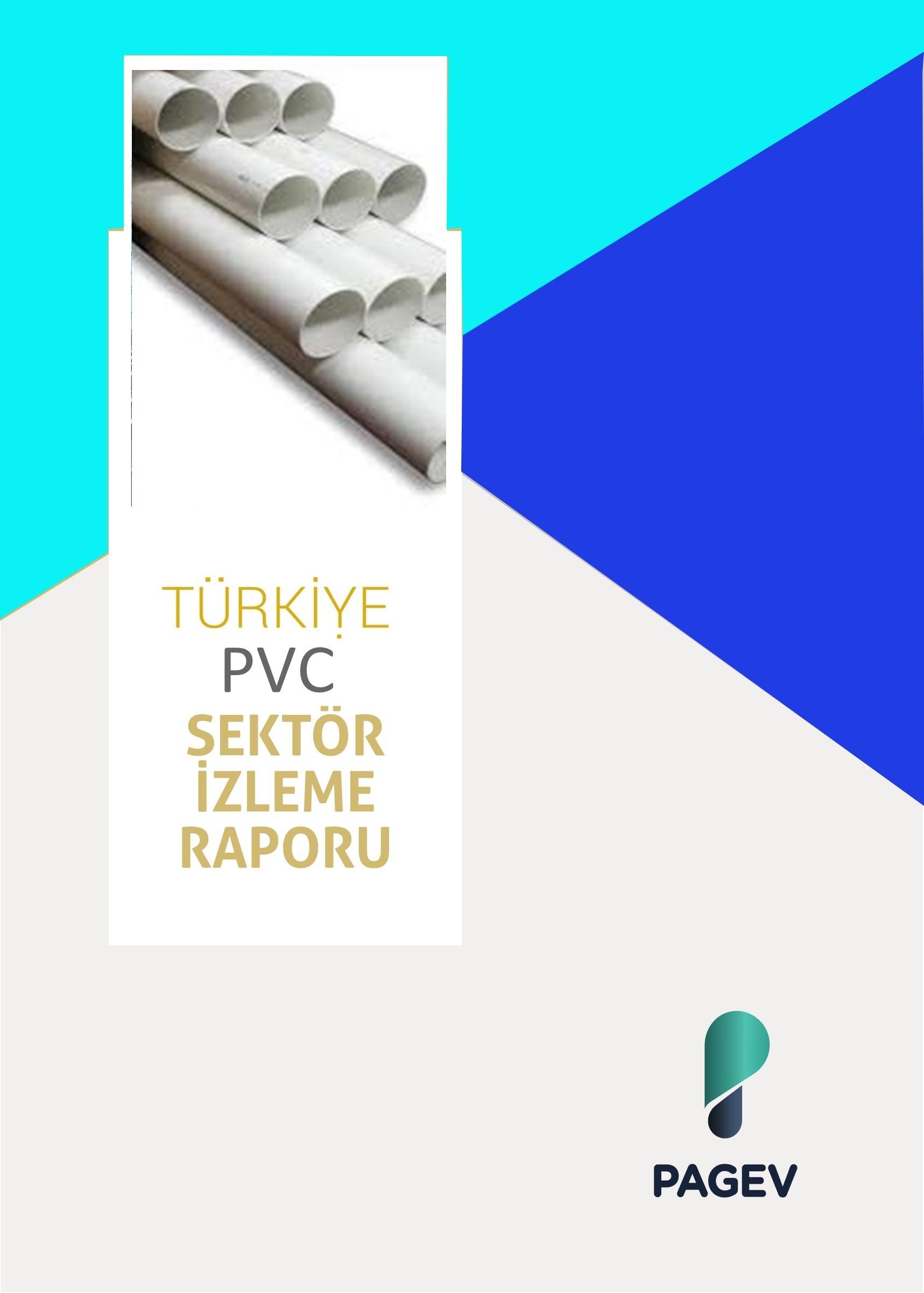 Türkiye PVC Sektör İzleme Raporu 2017/9 Aylık (Yıl Sonu Tahminli)
