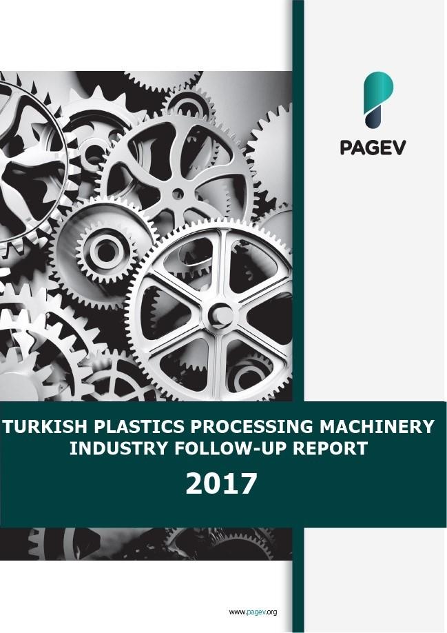 Turkish Plastics Processing Machinery Industry Follow-Up Report 2017