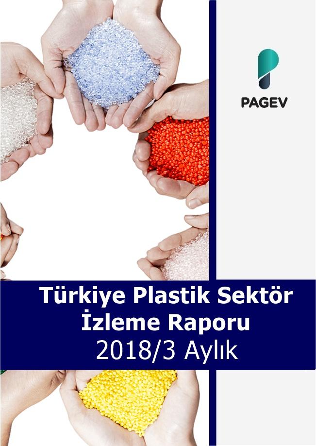 Türkiye Plastik Sektör İzleme Raporu 2018/3 Aylık