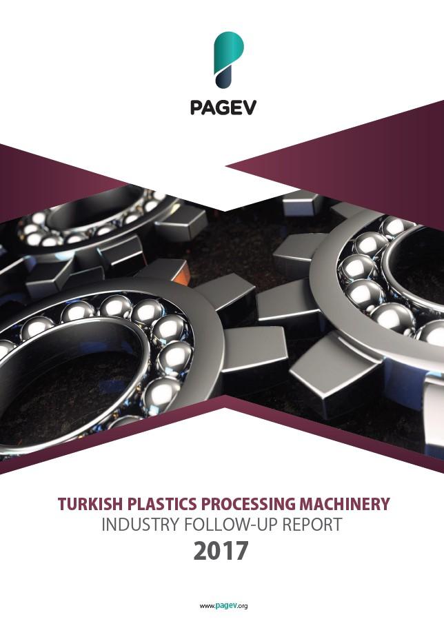 Turkish Plastics Processing Machinery Industry Follow-Up Report 2018/6 Months
