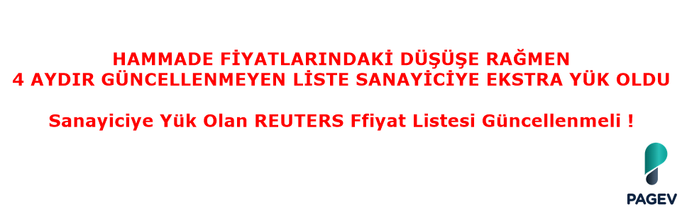 HAMMADE FİYATLARINDAKİ DÜŞÜŞE RAĞMEN 4 AYDIR GÜNCELLENMEYEN LİSTE SANAYİCİYE EKSTRA YÜK OLDU