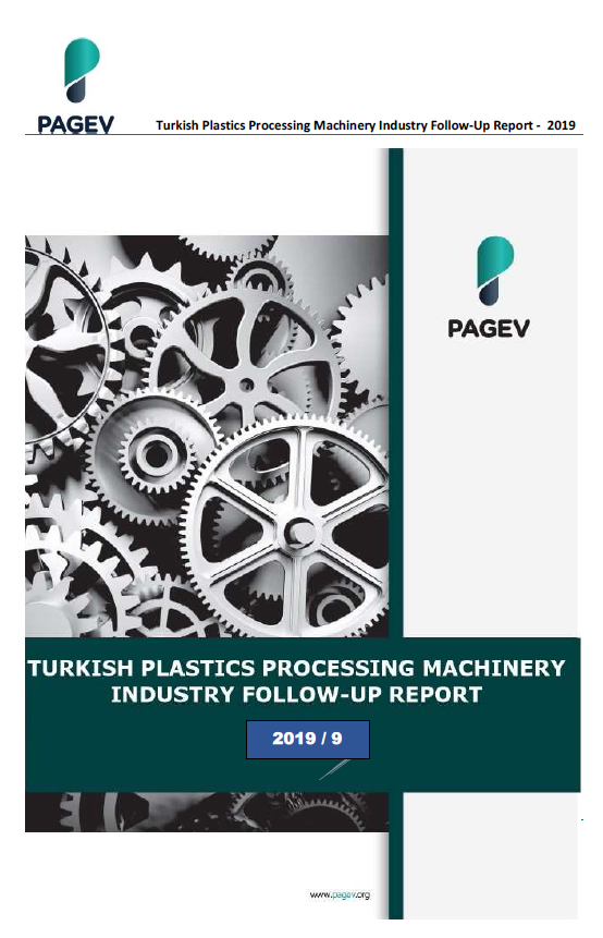 Turkish Plastics Processing Machinery Industry Follow-Up Report - 2019