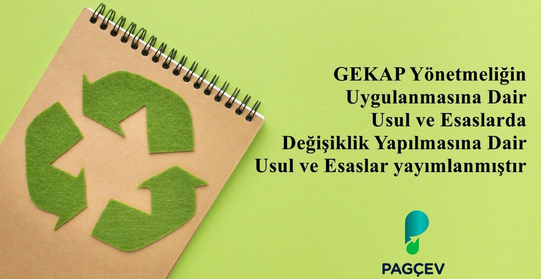 GEKAP Yönetmeliğin Uygulanmasına Dair Usul Ve Esaslarda Değişiklik Yapılmasına Dair Usul Ve Esaslar Yayımlanmıştır