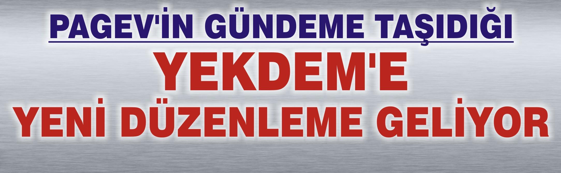 PAGEV’İN GÜNDEME TAŞIDIĞI YEKDEM’E YENİ DÜZENLEME GELİYOR