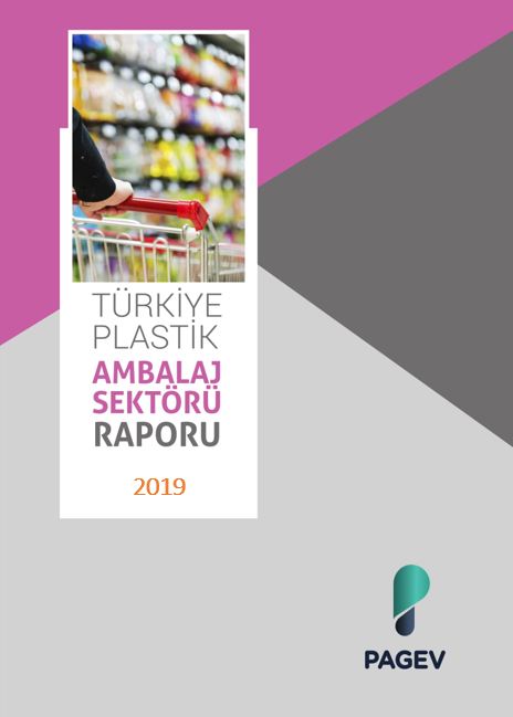Türkiye Plastik Ambalaj Malzemleri Sektör İzleme Raporu – 2019