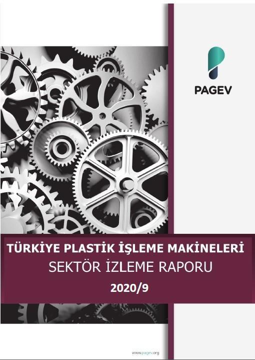 Türkiye Plastik İşleme Makinaları Sektör İzleme Raporu – 2020/9