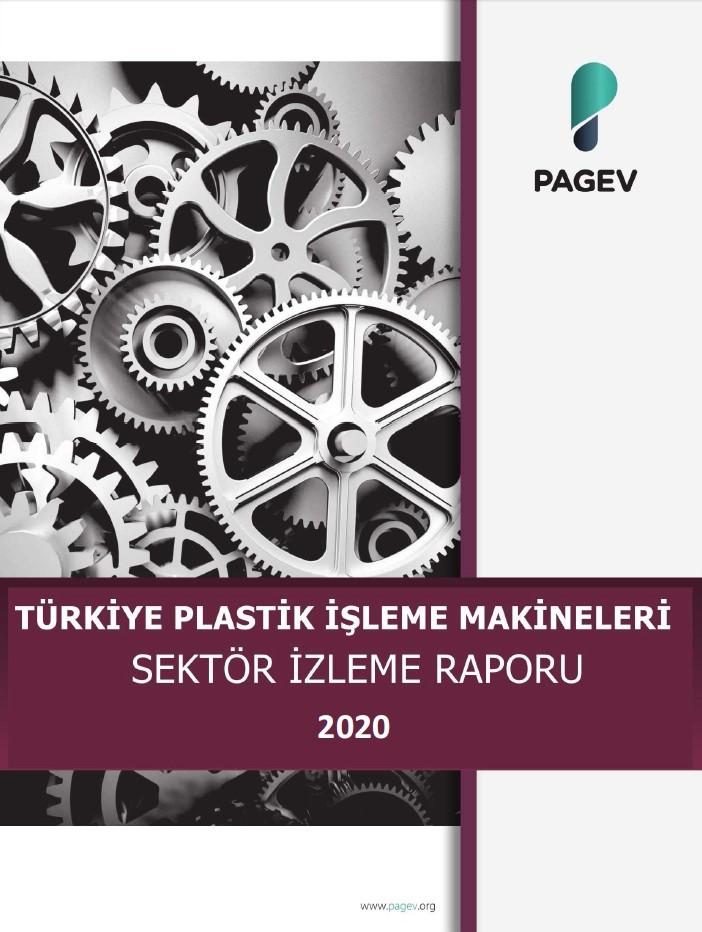 Plastik İşleme Makinaları Sektör İzleme Raporu 2020