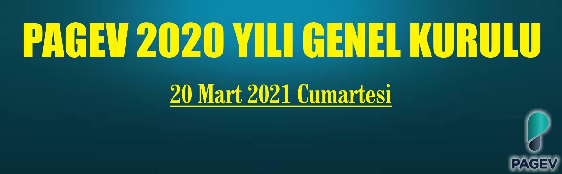 PAGEV Genel Kurulu 20 Mart 2021 Cumartesi günü yapılacak….